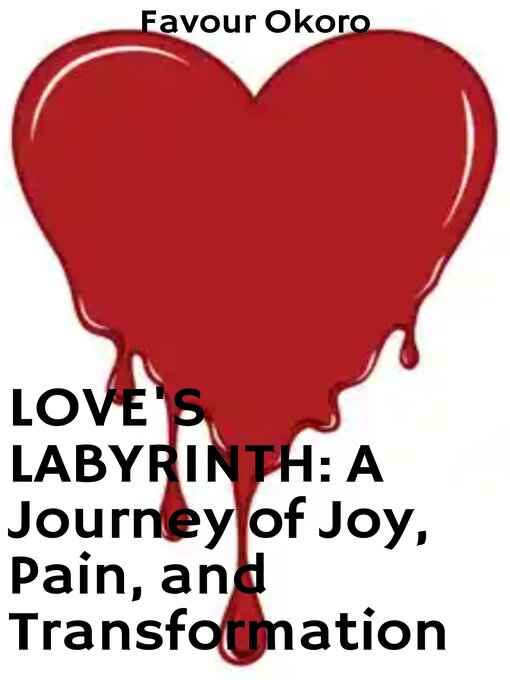 Title details for Love's Labyrinth by Favour Okoro - Available